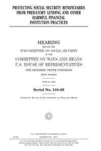 Protecting Social Security beneficiaries from predatory lending and other harmful financial institution practices