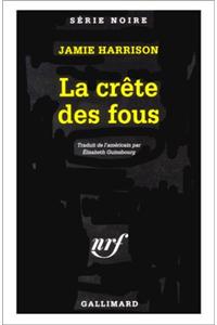 Crete Des Fous