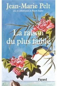 La Raison Du Plus Faible