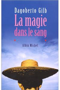 Magie Dans Le Sang (La)