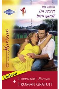 Un Secret Bien Garde - Une Rencontre Seduisante (Harlequin Horizon)