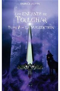 Les enfants de Toulghar - tome 1