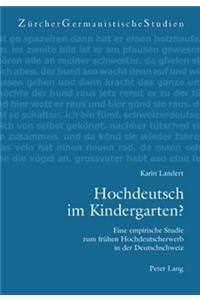 Hochdeutsch Im Kindergarten?