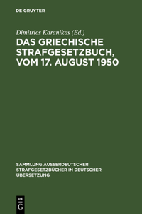 griechische Strafgesetzbuch, vom 17. August 1950