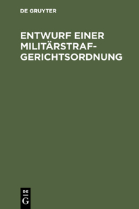 Entwurf einer Militärstrafgerichtsordnung