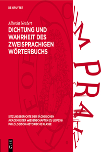 Dichtung Und Wahrheit Des Zweisprachigen Wörterbuchs