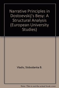Narrative Principles in Dostoevskij's 
