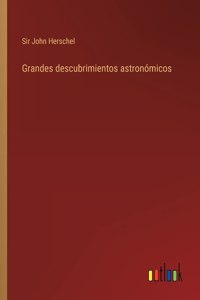 Grandes descubrimientos astronomicos