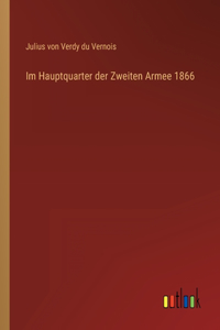 Im Hauptquarter der Zweiten Armee 1866