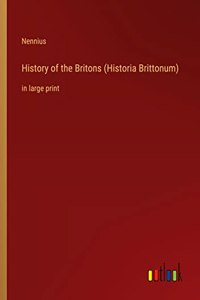 History of the Britons (Historia Brittonum)