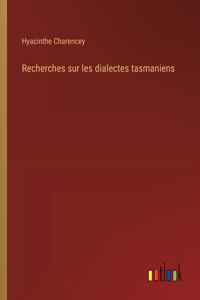Recherches sur les dialectes tasmaniens