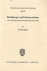 Beteiligungs- Und Fusionsvorhaben
