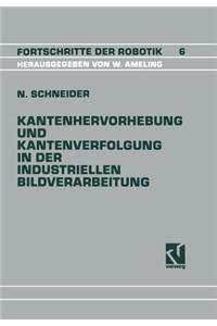 Kantenhervorhebung Und Kantenverfolgung in Der Industriellen Bildverarbeitung