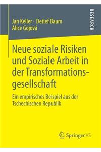 Neue Soziale Risiken Und Soziale Arbeit in Der Transformationsgesellschaft