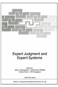 Expert Judgment and Expert Systems