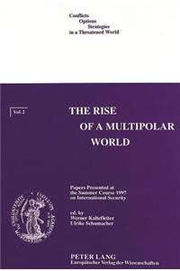 Rise of a Multipolar World