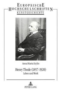 Henry Thode (1857-1920)
