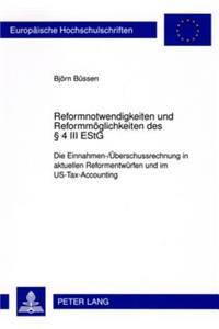 Reformnotwendigkeiten Und Reformmoeglichkeiten Des § 4 III Estg