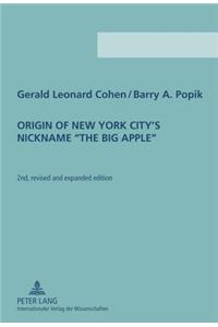 Origin of New York City's Nickname «The Big Apple»