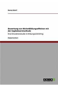 Bewertung von Weiterbildungseffekten mit der Kapitalwertmethode
