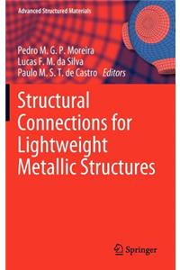 Structural Connections for Lightweight Metallic Structures