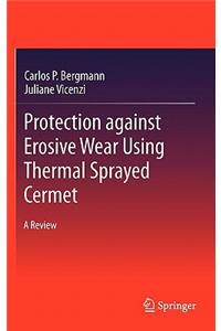 Protection Against Erosive Wear Using Thermal Sprayed Cermet