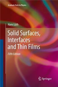 Solid Surfaces, Interfaces and Thin Films