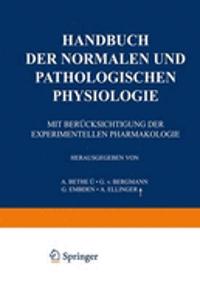 Handbuch Der Normalen Und Pathologischen Physiologie