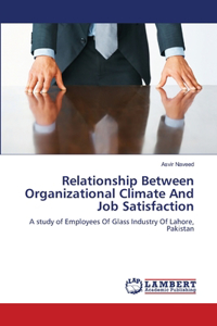 Relationship Between Organizational Climate And Job Satisfaction