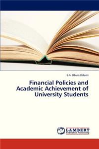 Financial Policies and Academic Achievement of University Students