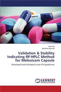 Validation & Stability Indicating RP-HPLC Method for Meloxicam Capsule