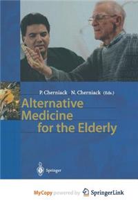 Alternative Medicine for the Elderly