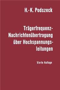 Trägerfrequenz-Nachrichtenübertragung über Hochspannungsleitungen