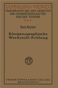 Röntgenographische Werkstoff-Prüfung