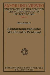 Röntgenographische Werkstoff-Prüfung