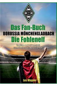 Fan-Buch Borussia Monchengladbach - Die Fohlenelf