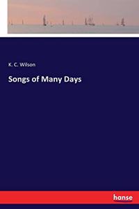 Songs of Many Days