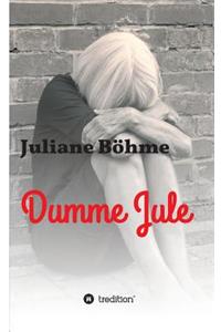 Dumme Jule