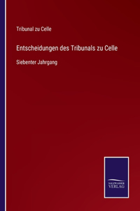 Entscheidungen des Tribunals zu Celle