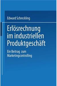 Erlösrechnung Im Industriellen Produktgeschäft