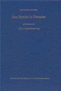 Das Portrat in Ostasien, Bd. 2, Teil II