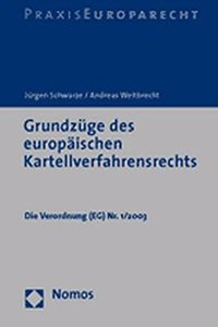 Grundzuge Des Europaischen Kartellverfahrensrechts