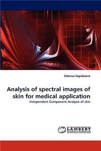 Analysis of Spectral Images of Skin for Medical Application