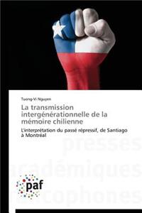 Transmission Intergénérationnelle de la Mémoire Chilienne