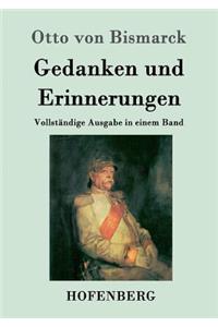 Gedanken und Erinnerungen