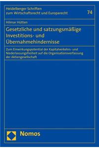 Gesetzliche Und Satzungsmassige Investitions- Und Ubernahmehindernisse