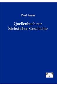 Quellenbuch zur Sächsischen Geschichte