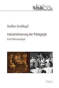 Industrialisierung Der Padagogik