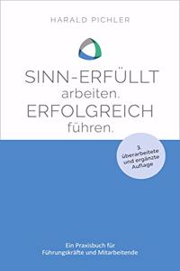 Sinn-erfullt arbeiten. Erfolgreich fuhren.