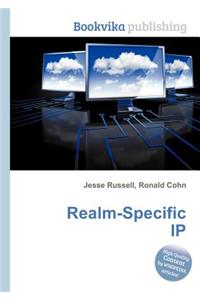 Realm-Specific IP